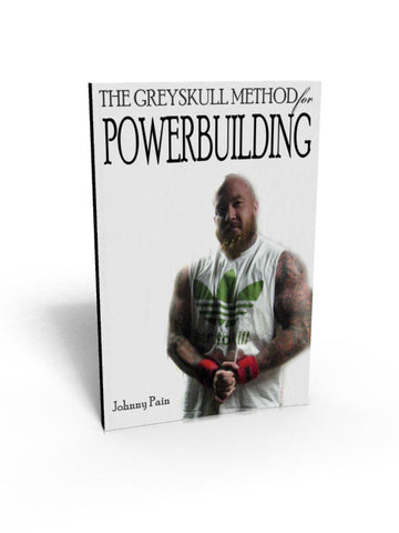 The Greyskull Method for Powerbuilding