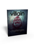 The Villain Challenges